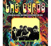 Avalon Ballroom, San Francisco November 2 1968 (2 Lp) - Byrds (The) (Vinile)