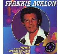 Avalon, Frankie - Venus: Splish Splash