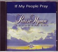 Avalon - If My People Pray: Praise hymn Soundtracks