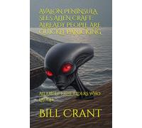 AVALON PENINSULA SEES ALIEN CRAFT: ALREADY PEOPLE ARE QUICKLY PANICKING: ALL EXCEPT THE ELDERS WHO LAUGH