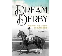 Avalyn Hunter Dream Derby (Tascabile) Horses in History