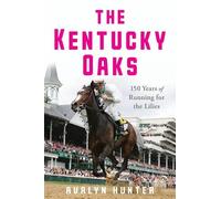 Avalyn Hunter The Kentucky Oaks (Tascabile) Horses in History