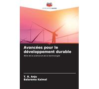 Avancées pour le développement durable: Rôle de la science et de la technologie