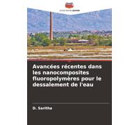 Avancées récentes dans les nanocomposites fluoropolymères pour le dessalement de l'eau