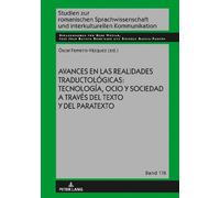Avances En Las Realidades Traductológicas: Tecnología, Ocio Y (Copertina rigida)