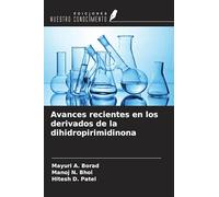 Avances recientes en los derivados de la dihidropirimidinona