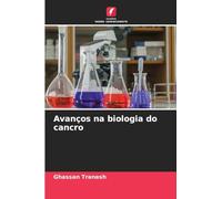 Avanços na biologia do cancro
