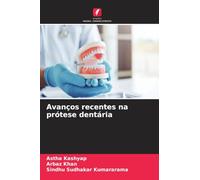 Avanços recentes na prótese dentária