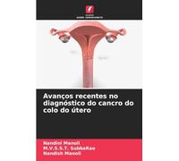 Avanços recentes no diagnóstico do cancro do colo do útero