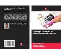 Avanços recentes no diagnóstico ortodôntico