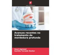 Avanços recentes no tratamento da mordedura profunda