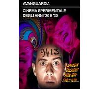 Avanguardia - Cinema Sperimentale Degli Anni '20 E '30 (DVD)
