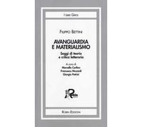 Avanguardia e materialismo. Saggi di teoria e critica letteraria