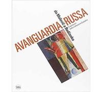 Avanguardia russa. Da Malevic a Rodcenko. Capolavori dalla collezione Costakis