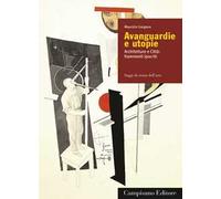Avanguardie e utopie. Architetture e Città: frammenti ipocriti