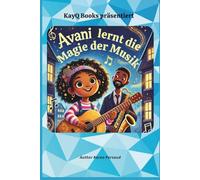 Avani lernt die Magie der Musik
