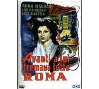 Avanti a lui tremava tutta Roma