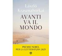 Avanti va il mondo