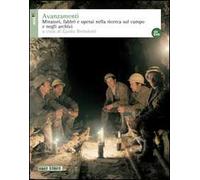Avanzamenti. Minatori, fabbri e operai nella ricerca sul campo e negli archivi e DVD. Con CD Audio