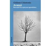 Avanzi. Racconti di un giovane agorafobico