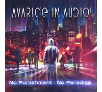 Avarice In Audio - No Punishment...