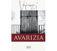 Avarizia. I vizi