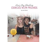 Ava's Big Adventure: Cookies with Friends + Activity Pages: A fun Story about emotions & problem solving