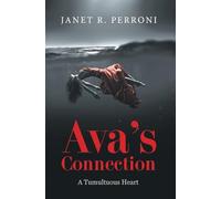 Ava's Connection: A Tumultuous Heart: 3