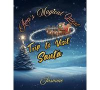Ava's Magical Quest: Trip to visit Santa