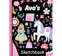 Ava's Sketchbook: Personalized Unicorn Journal with Blank Pages - Drawing & Doodling Book for Creative Girls and Kids