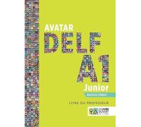 Avatar Delf A1 Junior - Nouveau format - Livre du professeur