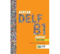 Avatar Delf B1 Junior - Nouveau format - Livre du professeur