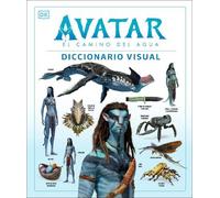 Avatar: El camino del agua. Diccionario visual (Avatar The Wa (Copertina rigida)