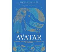 Avatar: Exploration scientifique et culturelle de Pandora 2025