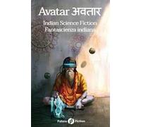 Avatar. Indian science fiction-Fantascienza indiana