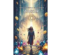 AVATAR: Manuale Trascendentale