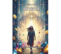 AVATAR: Manuale Trascendentale