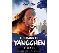 Avatar, the Last Airbender: The Dawn of Yangchen: Volume 3