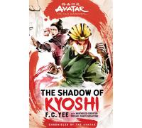 Avatar, The Last Airbender: The Shadow of Kyoshi (Chronicles of the Avatar Book