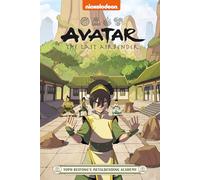 Avatar The Last Airbender: Toph Beifong's Metalbending Academy (Nickelodeon: Graphic Novel)