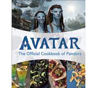 Avatar The Official Cookbook of Pandora by DK