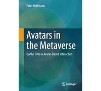 Avatars in the Metaverse: On the Path to Avatar-Based Interaction