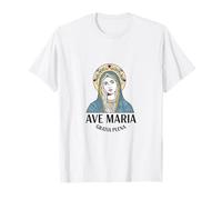 Ave Maria Gratia Plena, Latina per Piena di Grazia Maglietta