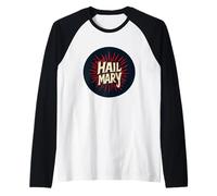 Ave Maria per un audace salto di fede Maglia con Maniche Raglan