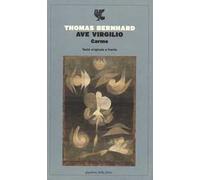 Ave Virgilio. Carme. Testo tedesco a fronte