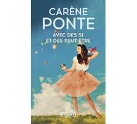 Avec des si et des peut-être