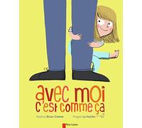 Avec moi c'est comme ça