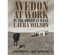 Avedon at Work: In the American West