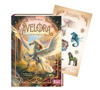 Avelora - Das Internat der magischen Pferde: Elementpferde und eine geheime Schule: zauberhaftes Fantasy-Abenteuer ab 9 Jahren - inklusive Stickerbogen: 1