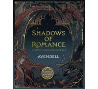 Avendell Shadows of Romance (Tascabile) (PRESALE 24/09/2026)